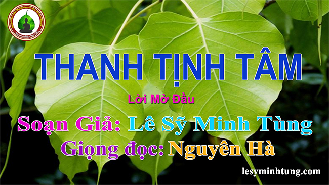 Thanh Tịnh Tâm - Lời Mở Đầu - Lê Sỹ Minh Tùng
